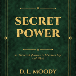 Secret Power (D. L. Moody)